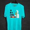 To Be A Civil Engineer T-shirt