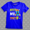 Need My Space Craft T-shirt