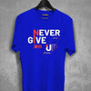 Never Give Up T-Shirt