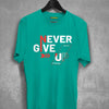 Never Give Up T-Shirt